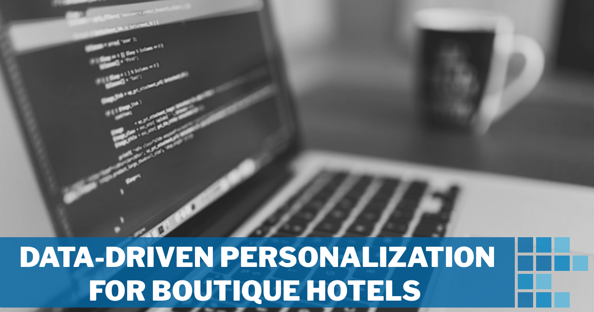 Data-Driven Personalization for Boutique Hotels
